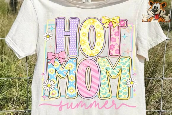 Download Hot Mom Summer Floral Sublimation PNG - Sublimation Collection