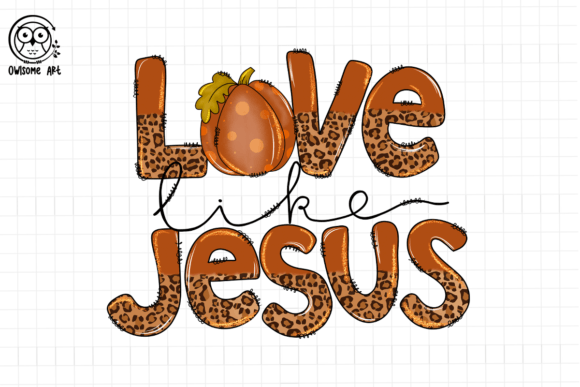Download Love Like Jesus Sublimation - Sublimation Collection