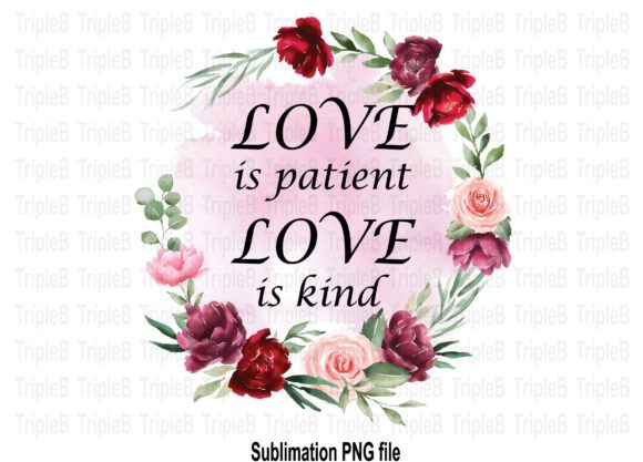 Download LOVE is Patient LOVE is Kind Sublimation - Sublimation Collection