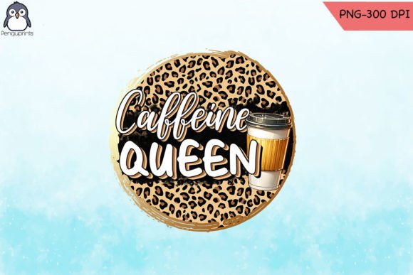 Download Caffeine Queen Funny Mom Sublimation PNG - Mom sublimation Collection
