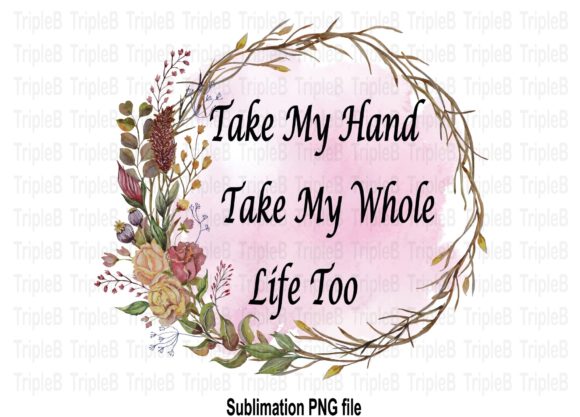 Download Take My Hand Valentines Sublimation - Sublimation Collection