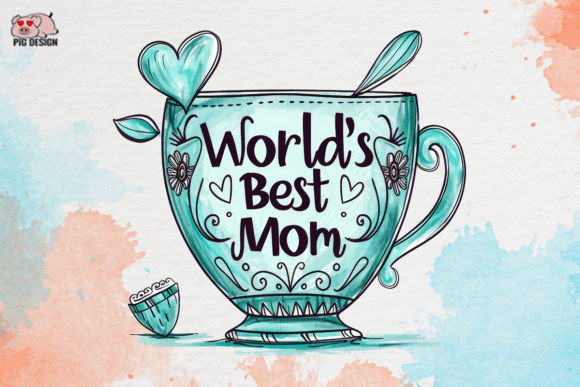 Download World's Best Mom Sublimation Clipart PNG - Mom sublimation Collection